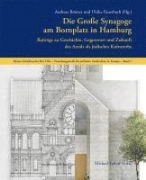 bokomslag Die Große Synagoge am Bornplatz in Hamburg