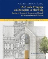 Die Große Synagoge am Bornplatz in Hamburg 1