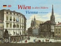 bokomslag Wien in alten Bildern / Vienna in old pictures