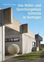 bokomslag Das Wohn- und Sammlungshaus Domnick in Nürtingen