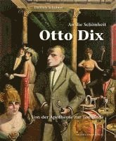 bokomslag An die Schönheit Otto Dix