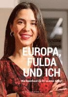 bokomslag Europa, Fulda und Ich