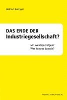 bokomslag Das Ende der Industriegesellschaft?