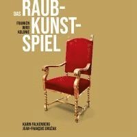 Karin Falkenberg, Jean-François Drozåk - Das Raubkunst-Spiel, Häftad