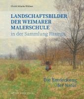 bokomslag Landschaftsbilder der Weimarer Malerschule in der Sammlung Rasmus