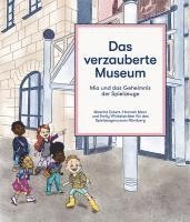 Museen der Stadt Nürnberg, Mascha Eckert, Hannah Marc, Emily Winkelsträter - Das verzauberte Museum, Häftad