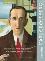 bokomslag Der Maler Carl Grossberg