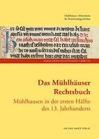 Christa Bertelsmeier-Kierst, Mühlhäuser Arbeitskreis für Reichsstadtgeschichte, Breustedt Sonja, Albrecht Cordes, Helge Wittmann - Das Mühlhäuser Rechtsbuch Band 3, Inbunden