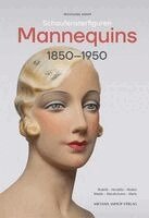 Wolfgang Knapp - Schaufensterfiguren / Mannequins 1850-1950, Inbunden