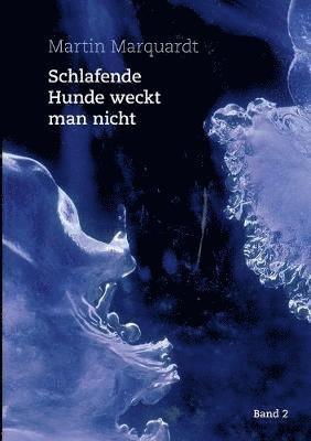 bokomslag Schlafende Hunde weckt man nicht