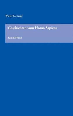 bokomslag Geschichten vom Homo sapiens