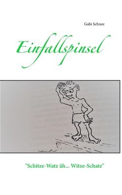 Gabriele Schnee - Schitze-Watz äh Witze-Schatz, Häftad