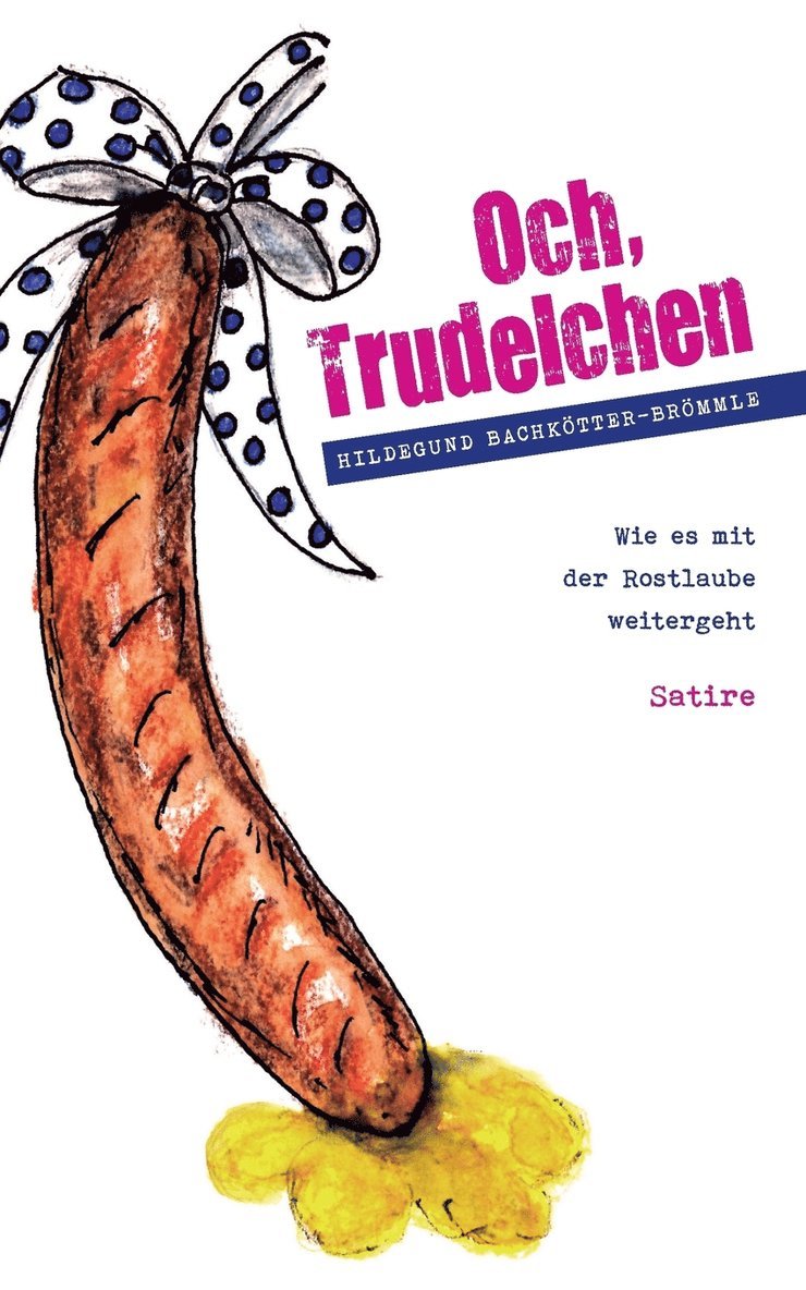 Och, Trudelchen