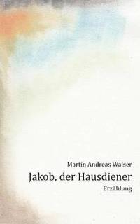 bokomslag Jakob, der Hausdiener