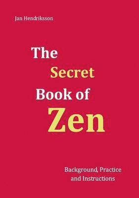 The Secret Book of Zen 1