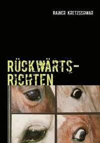 bokomslag Rückwärtsrichten