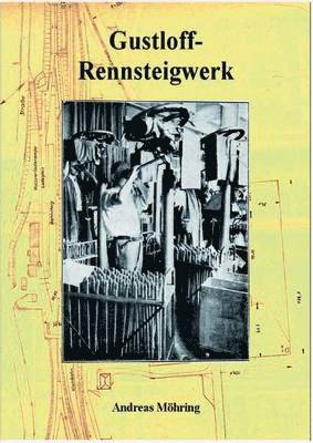 bokomslag Gustloff-Rennsteigwerk