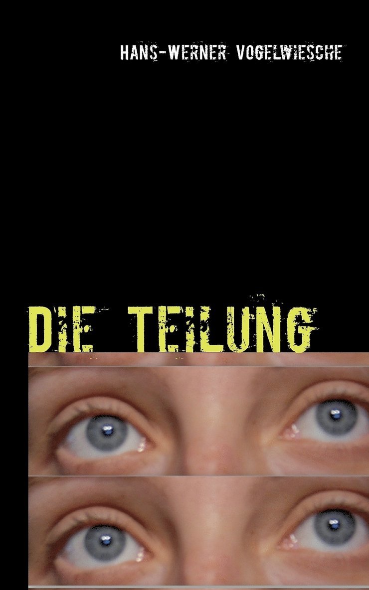 Die Teilung 1