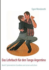 bokomslag Das Lehrbuch fr den Tango Argentino