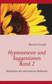 bokomslag Hypnosetexte und Suggestionen. Band 2
