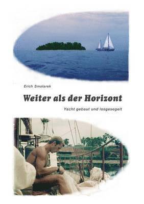 Weiter als der Horizont 1