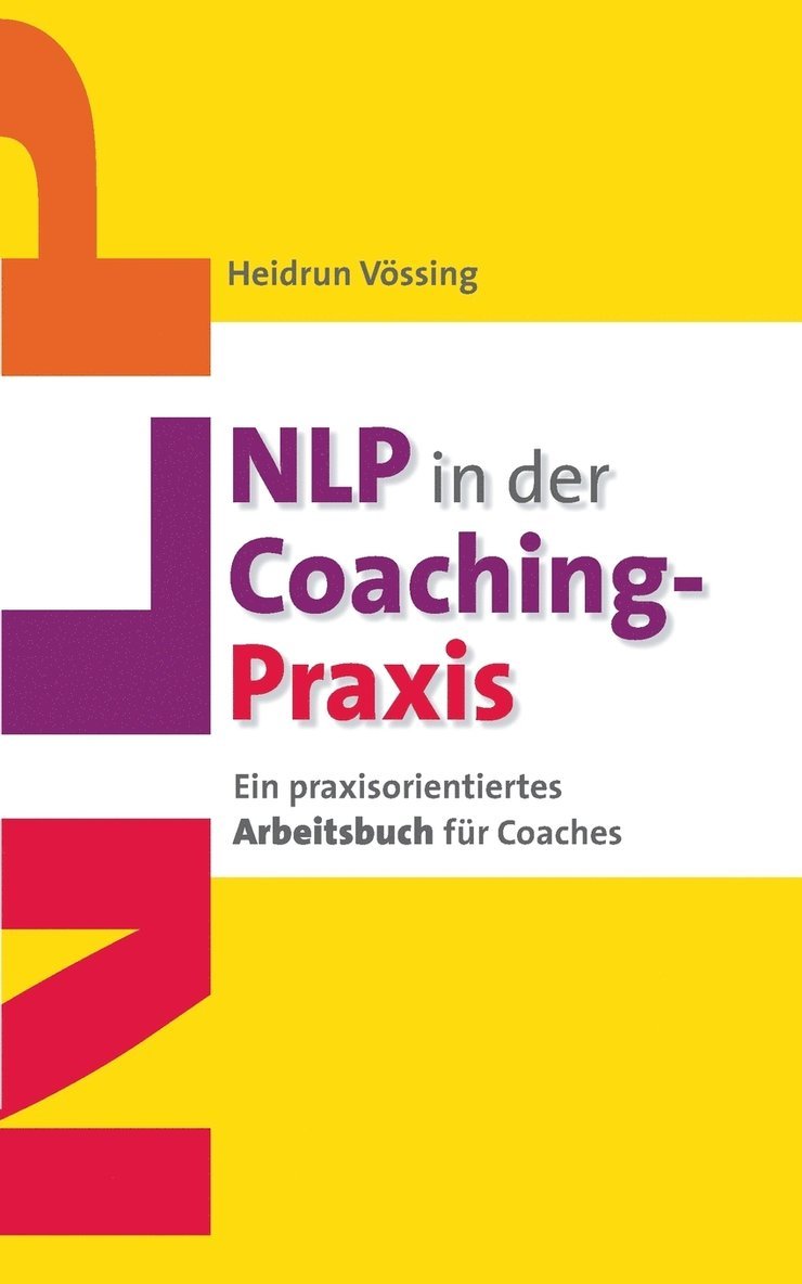 Heidrun Vössing - NLP in der Coaching-Praxis, Häftad