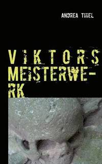 bokomslag Viktors Meisterwerk