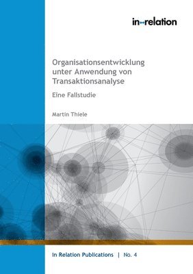 bokomslag Organisationsentwicklung unter Anwendung von Transaktionsanalyse