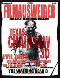 bokomslag FILMAUSWEIDER - Das Splattermovies Magazin - Ausgabe 4 - Evil Dead, Texas Chainsaw 3D, The ABCs of Death, The Collection, The Bay, Citadel, The Millennium Bug, Death Race 3, Django Uncianed, The