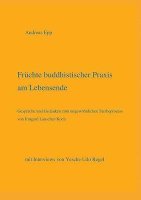 bokomslag Fruchte buddhistischer Praxis am Lebensende