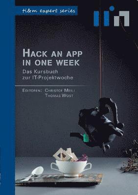 bokomslag Hack an app in one week