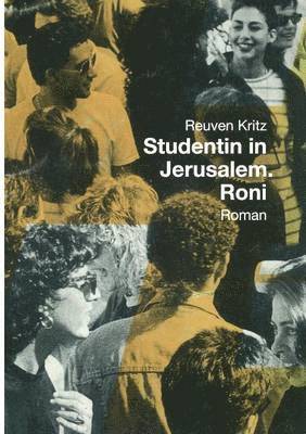 Studentin in Jerusalem. Roni 1
