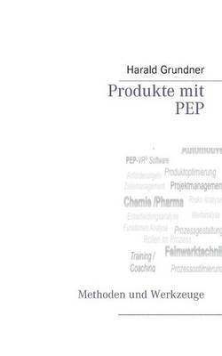 bokomslag Produkte mit PEP entwickeln