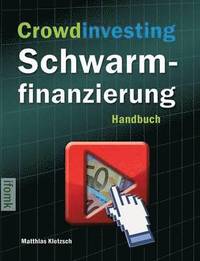 bokomslag Crowdinvesting Schwarmfinanzierung