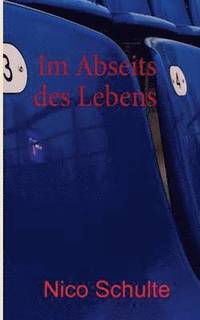 bokomslag Im Abseits des Lebens