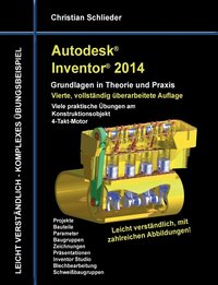 bokomslag Autodesk Inventor 2014 - Grundlagen in Theorie und Praxis