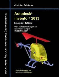bokomslag Autodesk Inventor 2013 - Einsteiger-Tutorial