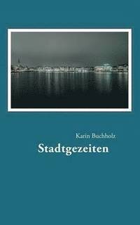 bokomslag Stadtgezeiten