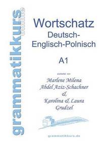 bokomslag Wrterbuch Deutsch - Englisch - Polnisch A1