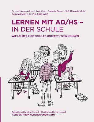 Lernen mit AD/HS - in der Schule 1