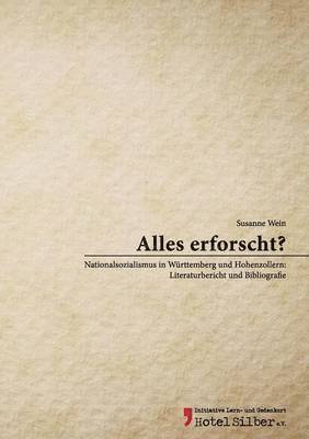 Susanne Wein, Initiative Lern- und Gedenkort Hotel Silber e. V. - Alles erforscht?, Häftad