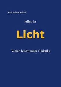 bokomslag Alles Ist Licht