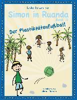 bokomslag Simon in Ruanda - Der Plastiktütenfußball