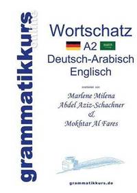 bokomslag Wrterbuch A2 Deutsch-Arabisch-Englisch