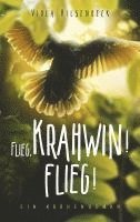 bokomslag Flieg, Krahwin! Flieg!