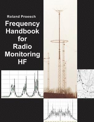 bokomslag Frequency Handbook for Radio Monitoring HF