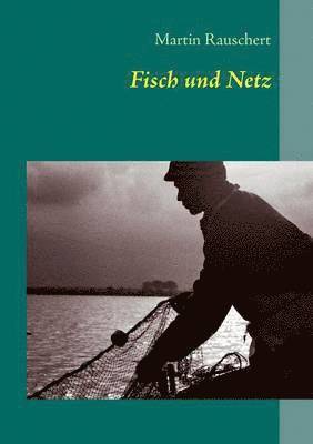 Fisch und Netz 1