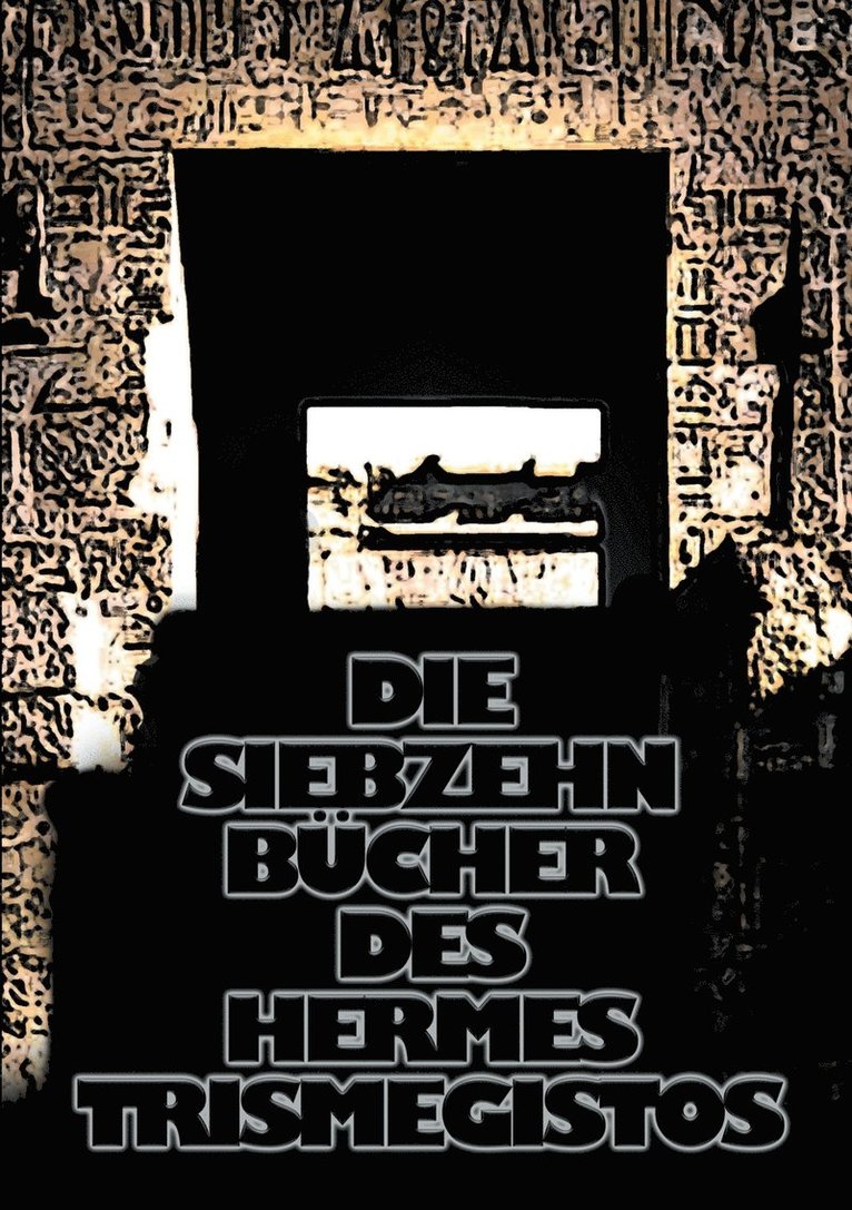 Christof Uiberreiter (Verlag) - siebzehn Bücher des Hermes Trismegistos, Häftad