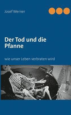 bokomslag Der Tod und die Pfanne