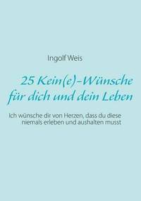 bokomslag 25 Kein(e)-Wünsche für dich und dein Leben